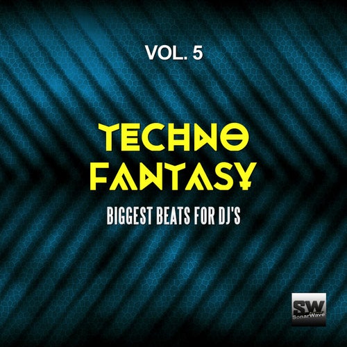 Techno Fantasy, Vol. 5 (Biggest Beats For DJ's)