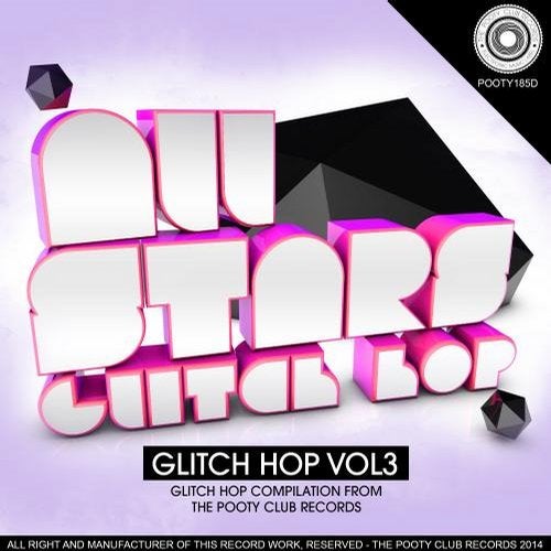 All Stars - Glitch Hop, Vol. 3