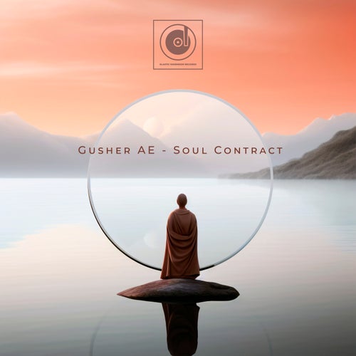 VA | Gusher AE - Soul Contract 2024 год Скачать Онлайн в Mp3 (Бесплатно)