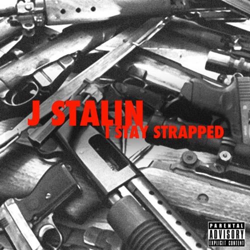 I Stay Strapped - Single