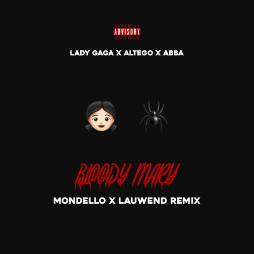 Bloody Mary (feat. Lauwend)