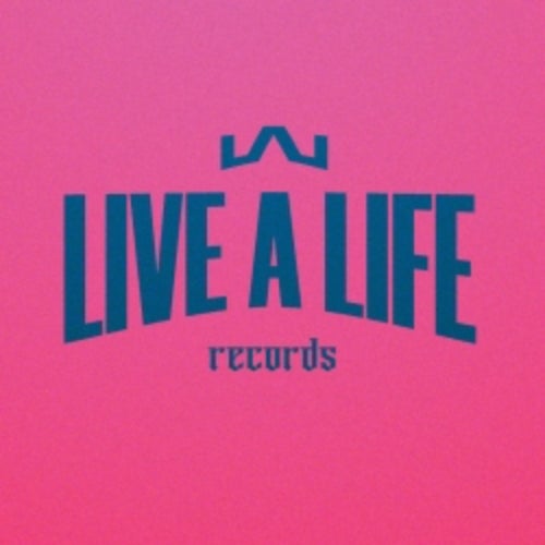 Live A Life Records
