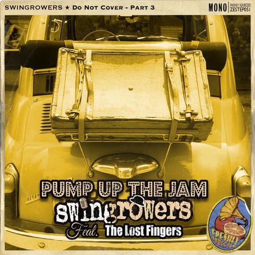 Pump Up the Jam (feat. The Lost Fingers) [Do Not Cover, Pt. 3]