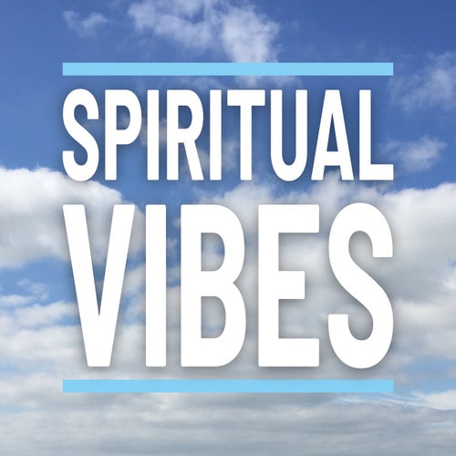 Spiritual Vibes