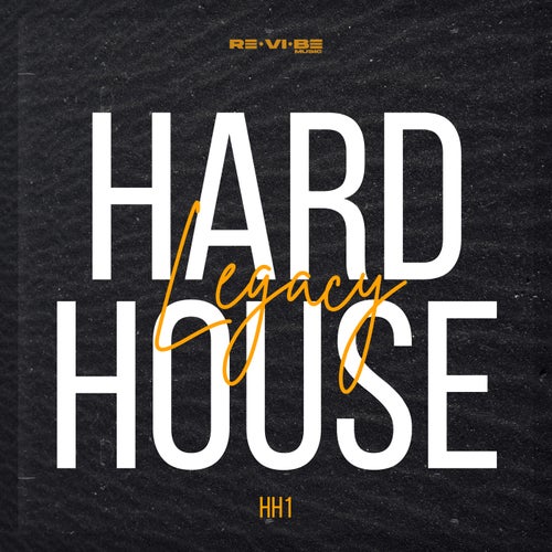 Hard House Legacy