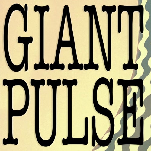 Giant Pulse