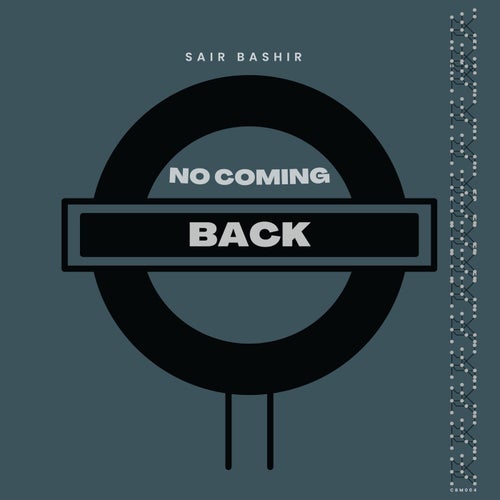 Sair Bashir - No Coming Back (2024)