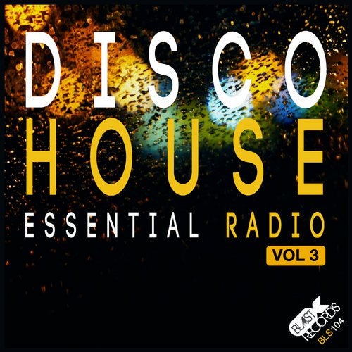Cover art for Disco House Essential Radio, Vol. 3