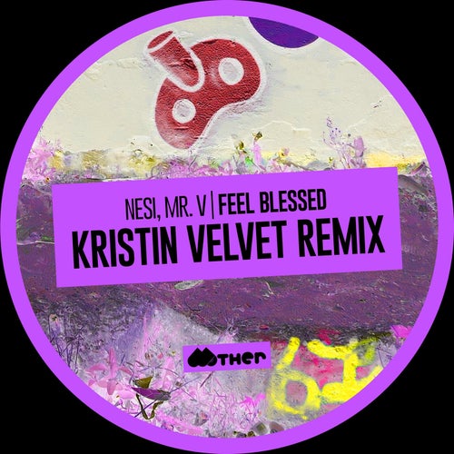 Feel Blessed (Kristin Velvet Remix)