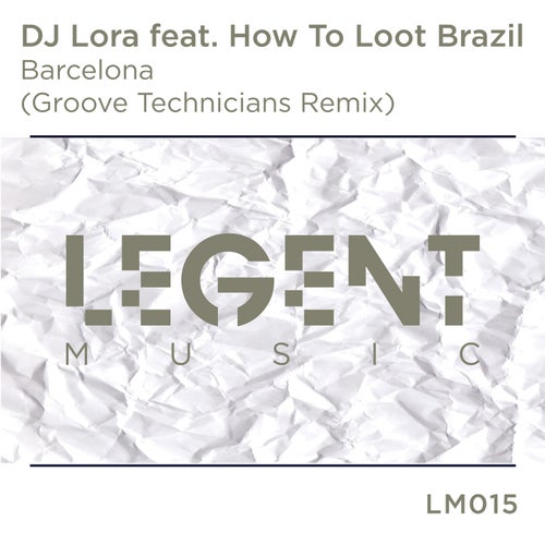 Barcelona (Groove Technicians Remix)