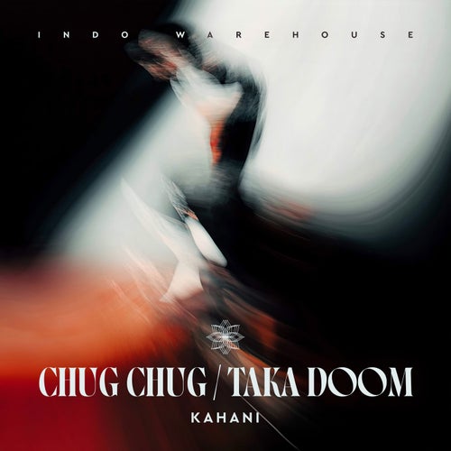 Chug Chug / Taka Doom