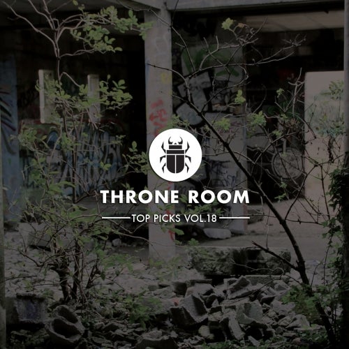 THRONE ROOM TOP PICKS VOL.18