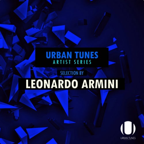 Urban Tunes Artist Series (Selection by Leonardo Armini)
