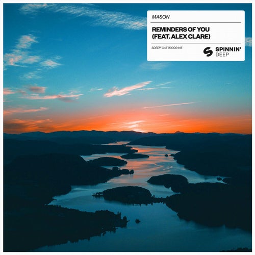 Reminders Of You (feat. Alex Clare) (Extended Mix)