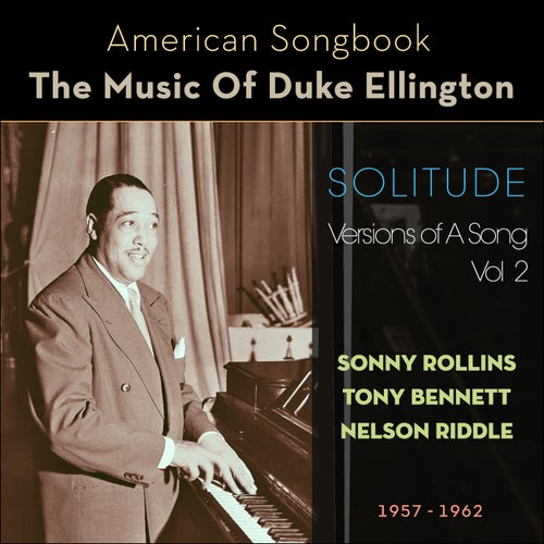 Solitude (Versions Of A Song, Vol. 2 (1957 - 1962))