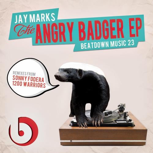 Jay Marks - The Angry Badger EP Remixes From Sonny Fodera & 1200 Warriors