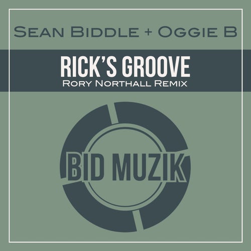 Rick's Groove (Rory Northall Remix)