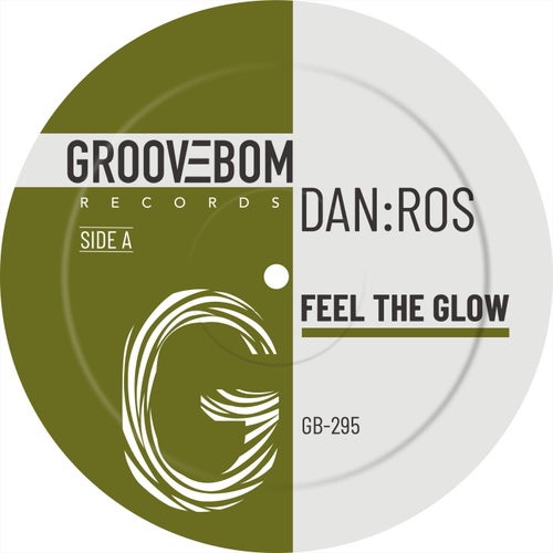 Feel The Glow (Original Mix)