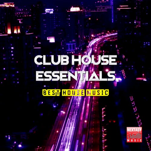 Club House Essentials (Best House Music)