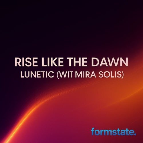 Rise Like the Dawn (with Mira Solis)