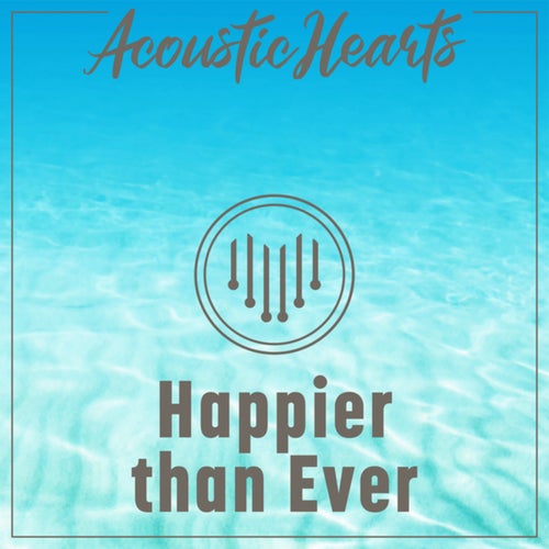 Happier Than Ever