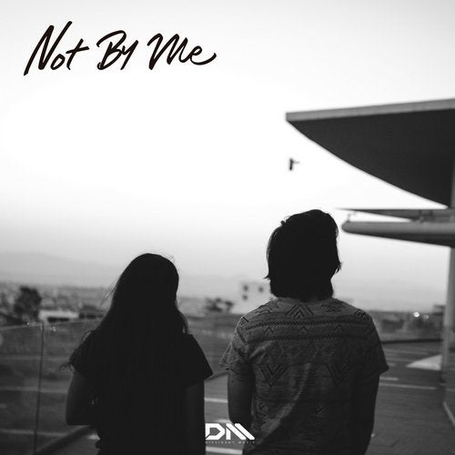 Not By Me - Between Us 2019 [EP]
