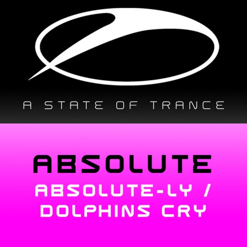 Absolute-Ly / Dolphins Cry
