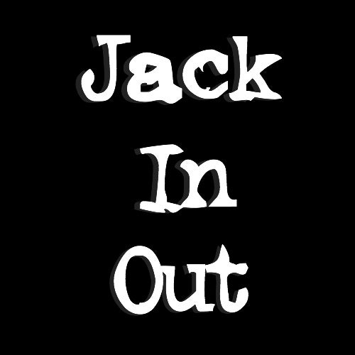 Jack In Out