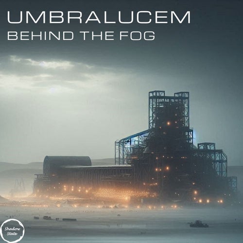 Behind The Fog