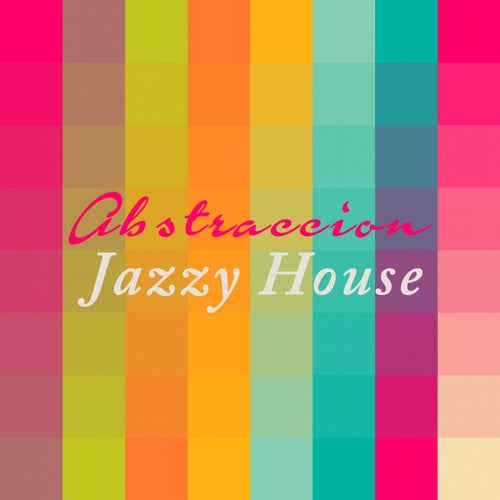 Jazzy House