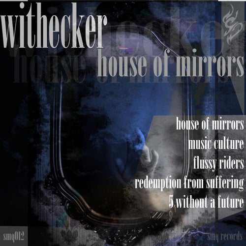 House Of Mirrors