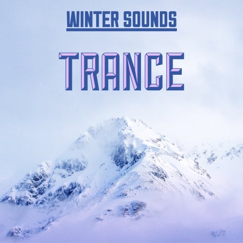 Winter Sounds: Trance