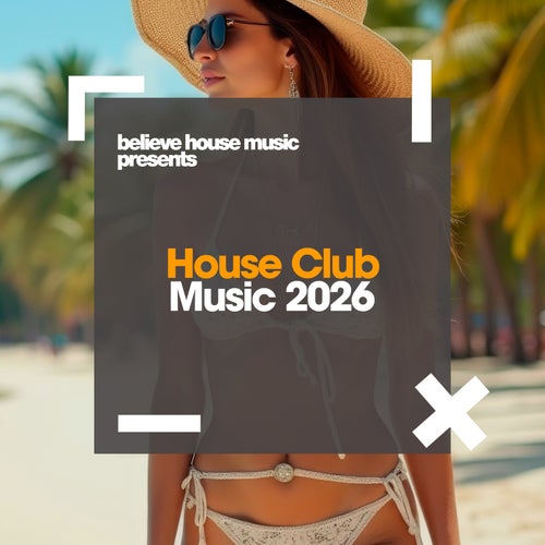House Club Music 2026