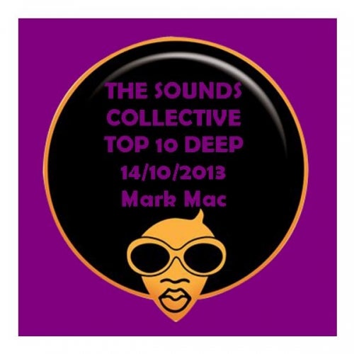 The Sounds Collective Top 10 Deeper 14th Oct