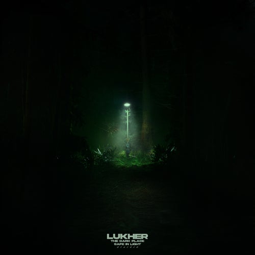 The Dark Place / Safe In Light