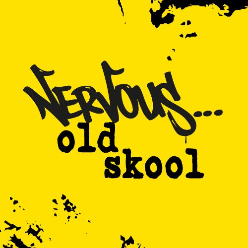 Nervous Old Skool