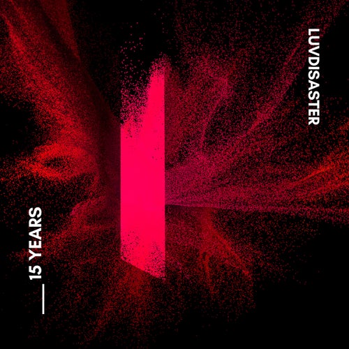 LuvDisaster 15 Years