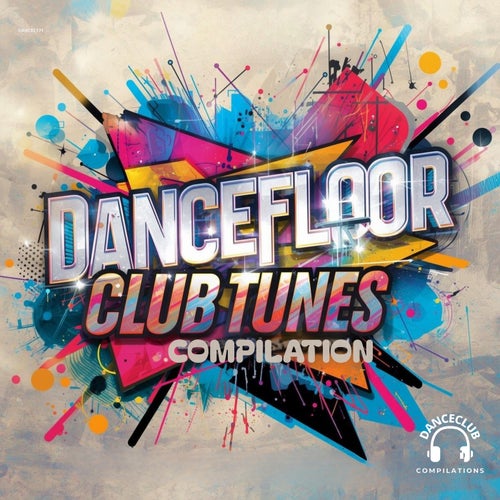 Dancefloor Club Tunes Compilation
