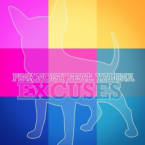 Excuses (feat. Yalena)