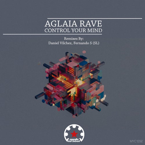  Aglaia Rave - Control Your Mind (2024) 