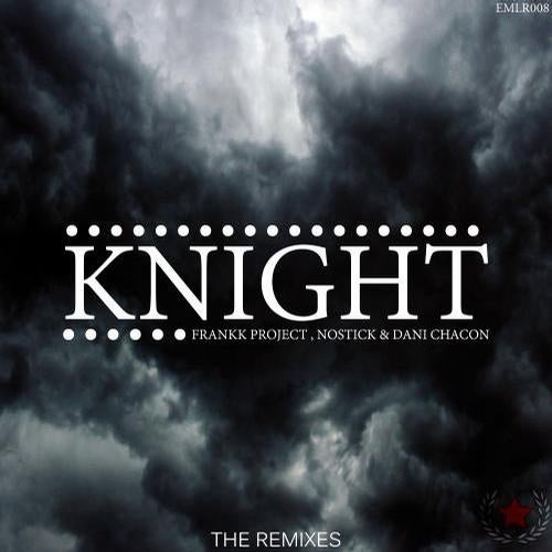 Knight (feat. Nostick) [The Remixes]