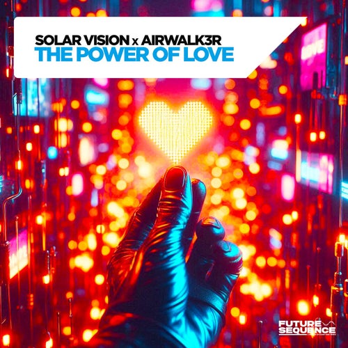  Solar Vision & Airwalk3r - The Power of Love (2024) 