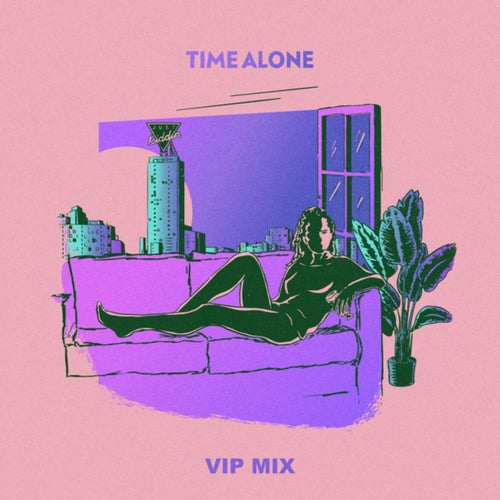 Time Alone (VIP Mix)