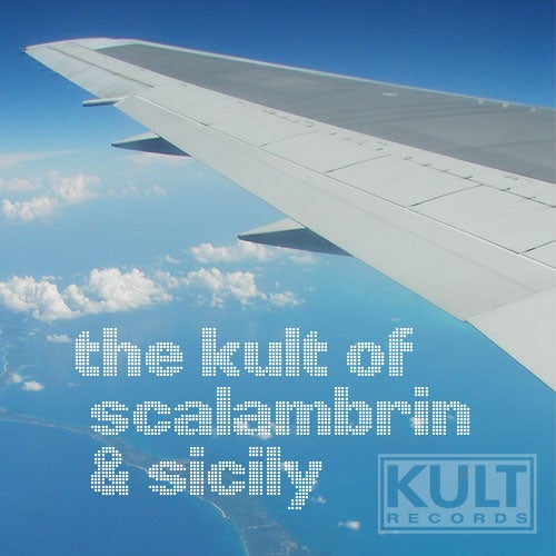The KULT Of Scalambrin & Sicily