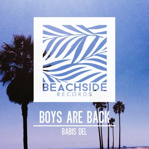 Boys Are Back
