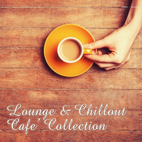 Lounge & Chillout - Café Collection
