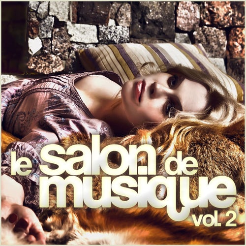Le Salon De Musique, Vol. 2