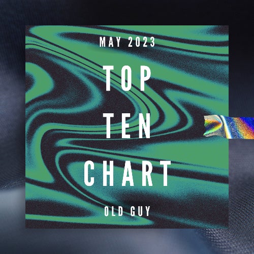 TOP TEN CHART @ MAY 2023