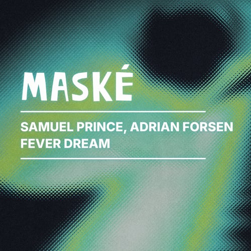 Fever Dream