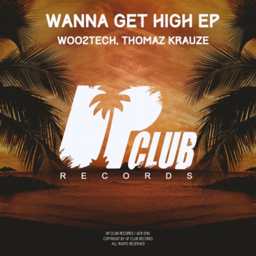 Wanna Get High EP